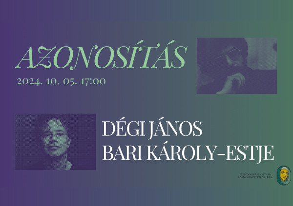AZONOSÍTÁS - Dégi János színművész Bari Károly-estje 17:00